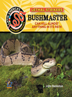 cover image of Bushmaster: Can Kill Almost Anything In Its Path